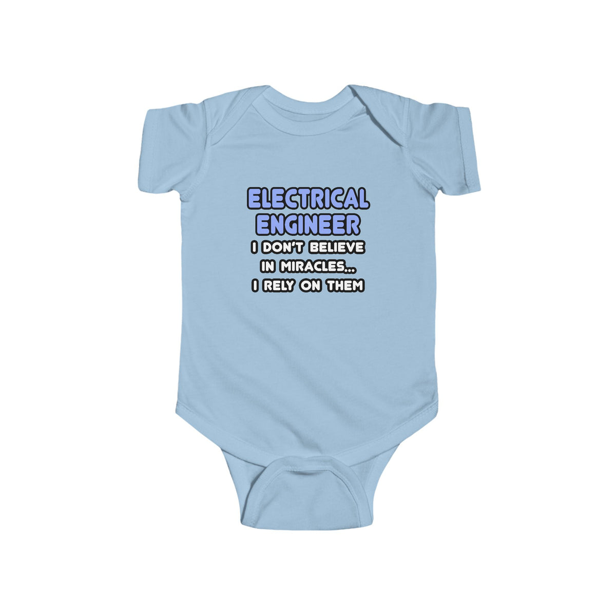 Miracles and Electrical Engineers - Infant Fine Jersey Bodysuit
