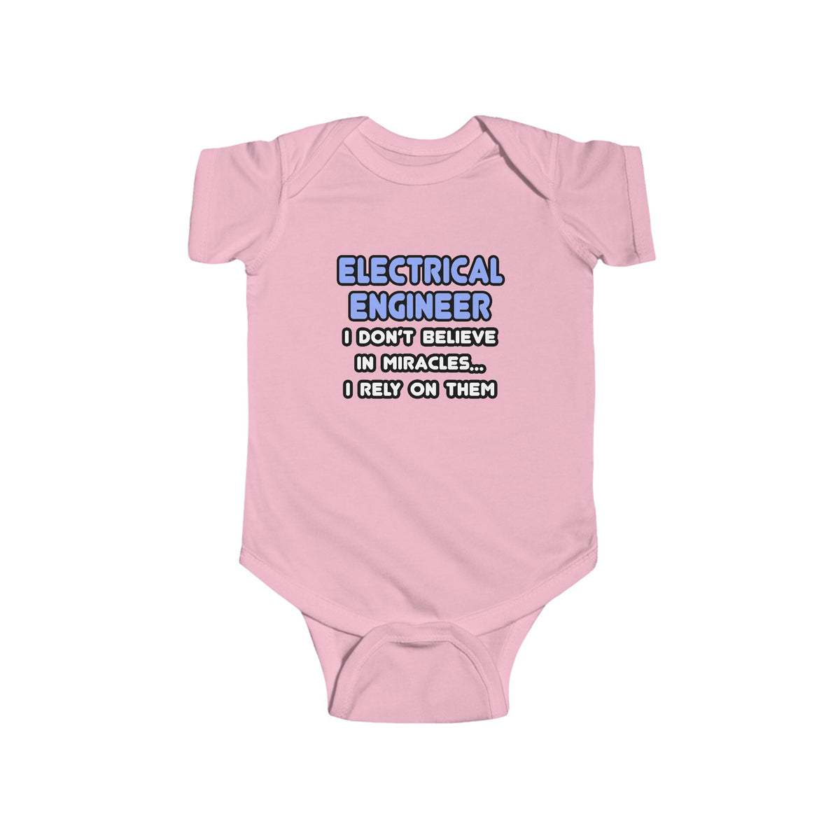 Miracles and Electrical Engineers - Infant Fine Jersey Bodysuit