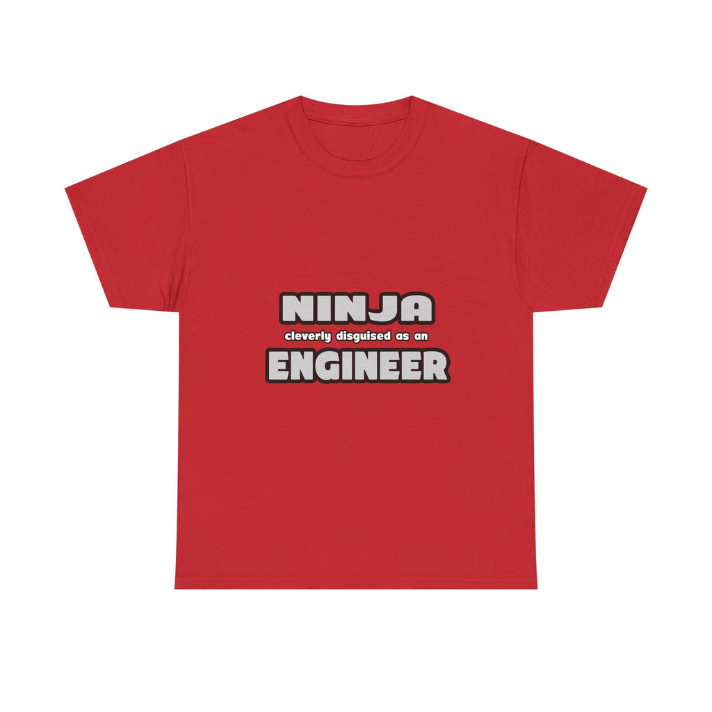 Ninja Cleverly Disguised As An Engineer - Unisex Heavy Cotton Tee