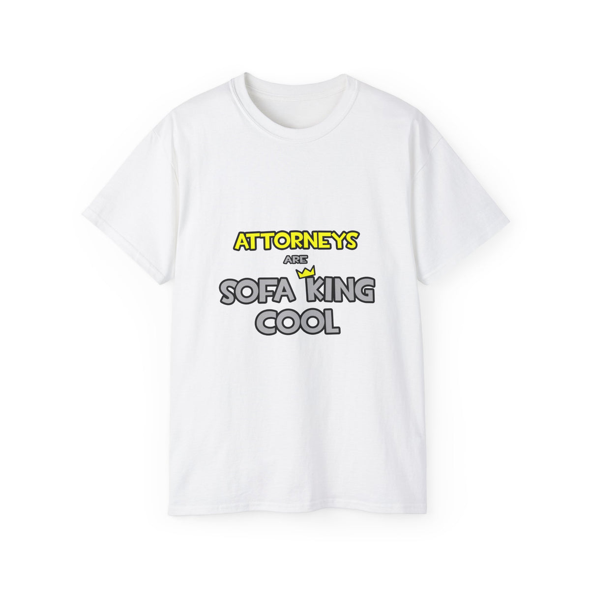 Attorneys Are Sofa King Cool - Unisex Ultra Cotton Tee