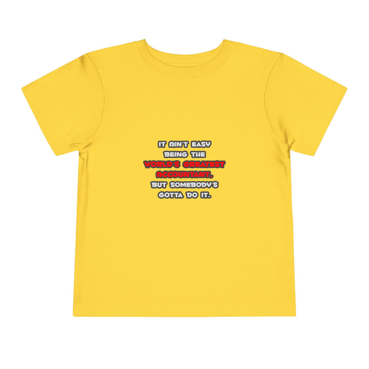 World's Greatest Accountant Joke - Toddler Short Sleeve Tee