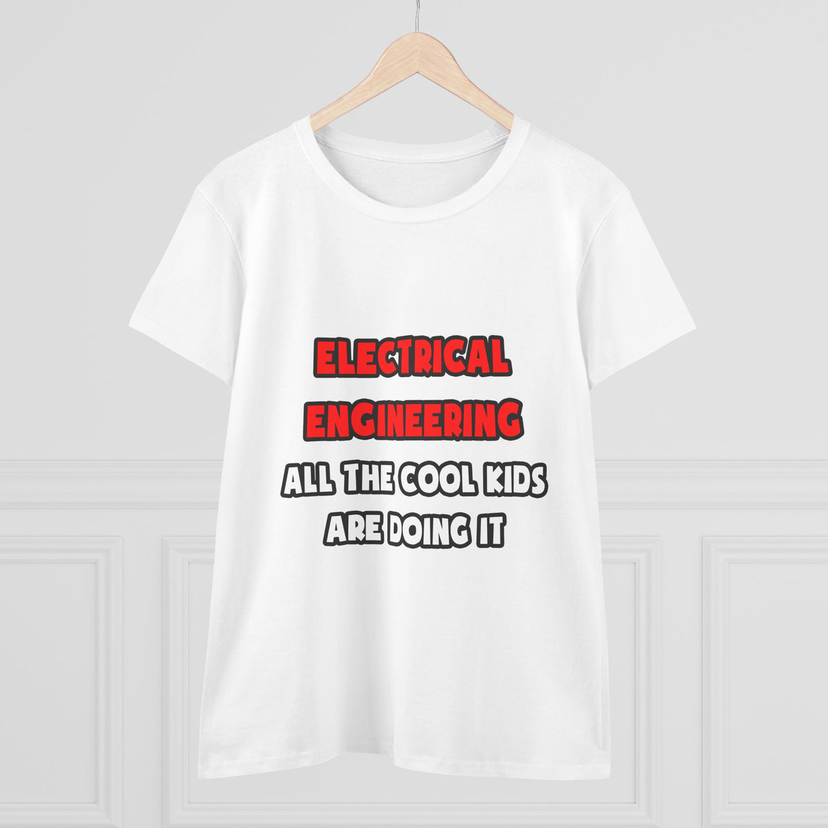 Funny Electrical Engineer Shirts and Gifts - Women's Midweight Cotton Tee