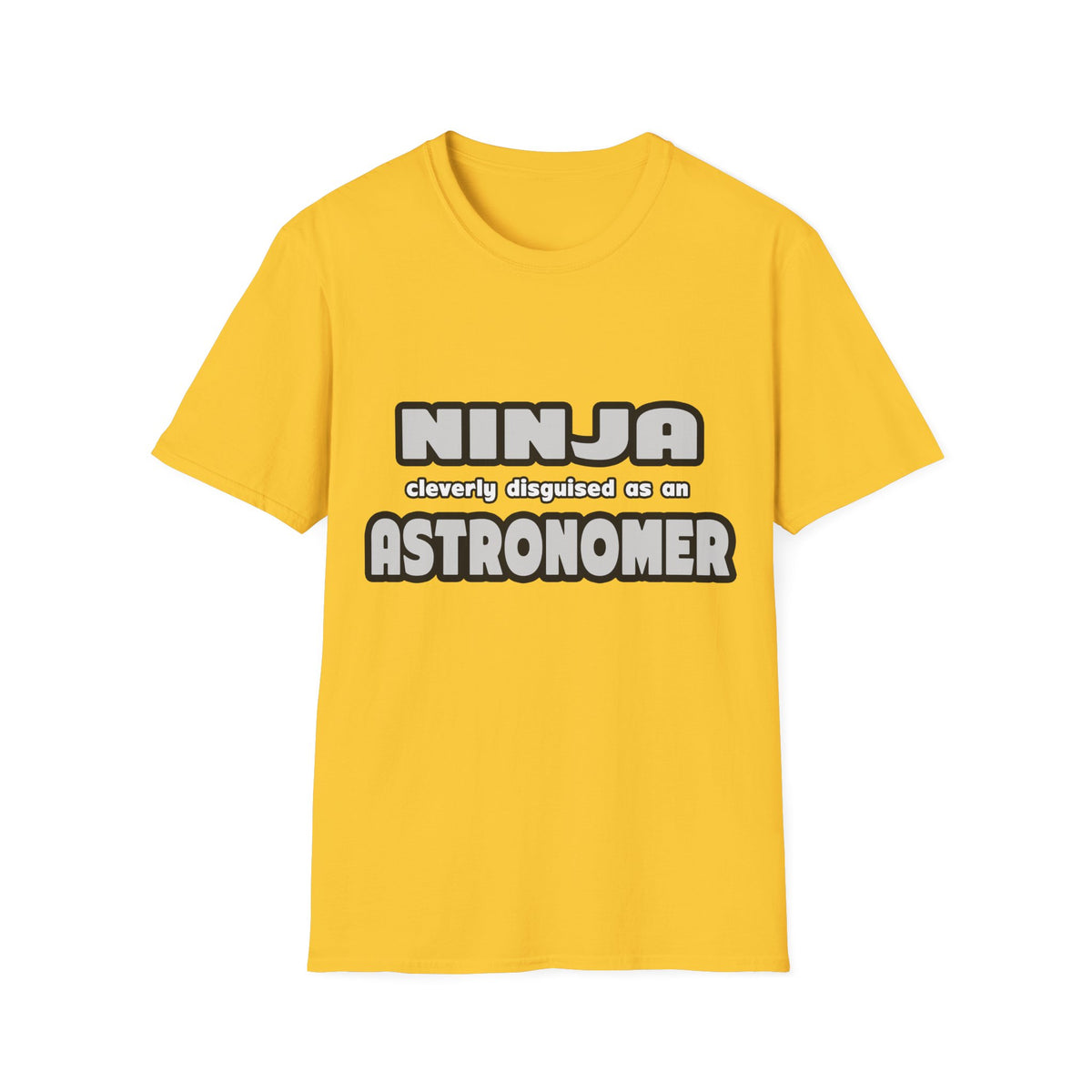 Ninja Cleverly Disguised As An Astronomer - Unisex Softstyle T-Shirt