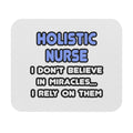 Miracles and Holistic Nurses - Mouse Pad (Rectangle)