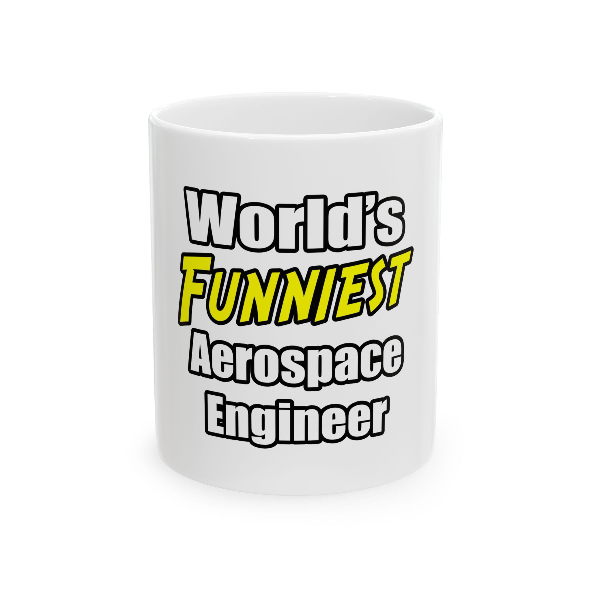 World's Funniest Aerospace Engineer - Ceramic Mug, (11oz, 15oz)