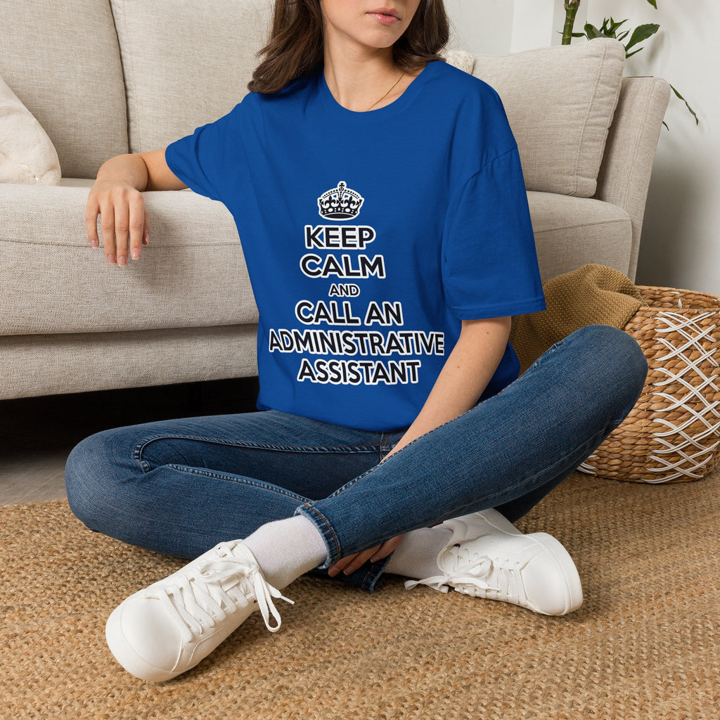 Keep Calm and Call an Administrative Assistant - Unisex Softstyle T-Shirt