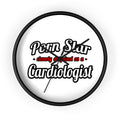 Porn Star...Cardiologist (2) - Wall Clock