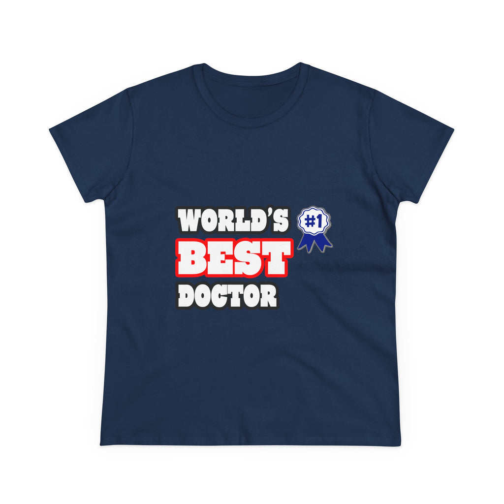 World's Best Doctor - Women's Midweight Cotton Tee