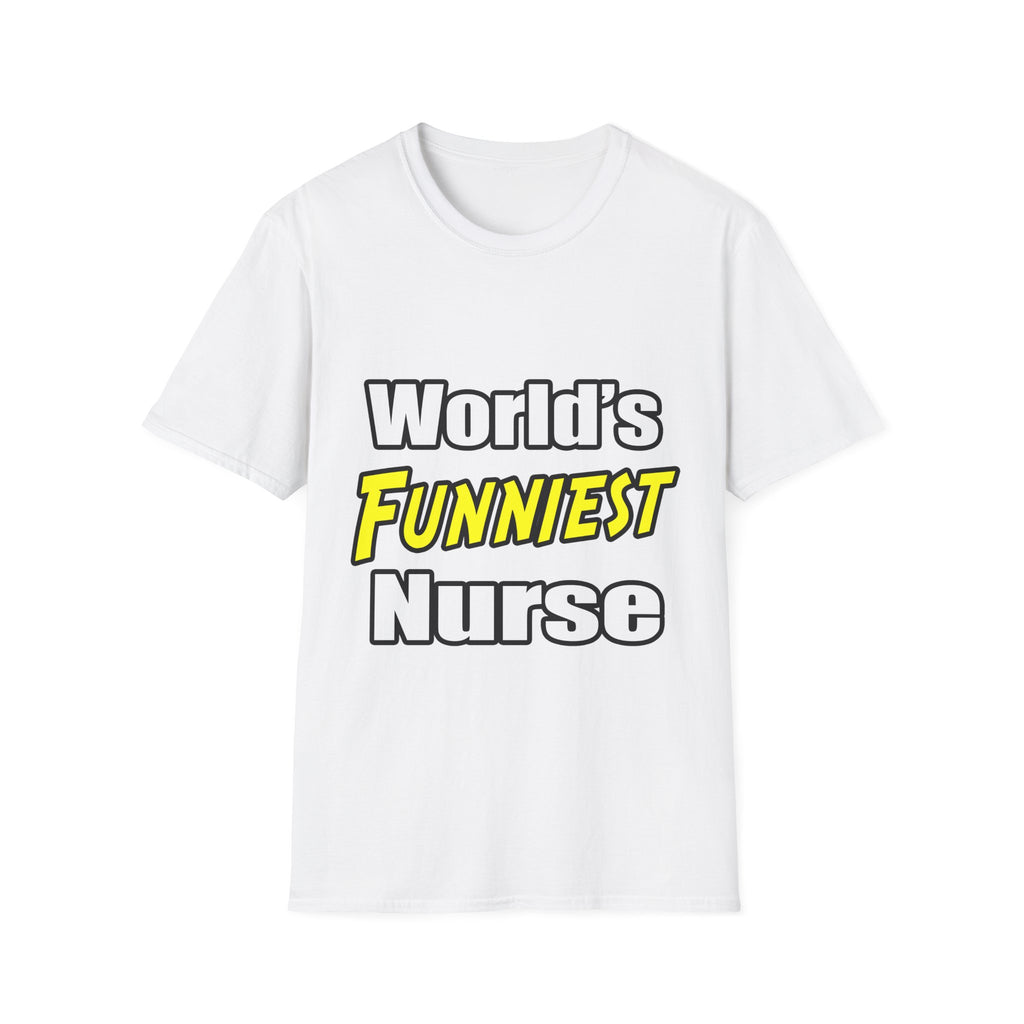 World's Funniest Nurse - Unisex Softstyle T-Shirt