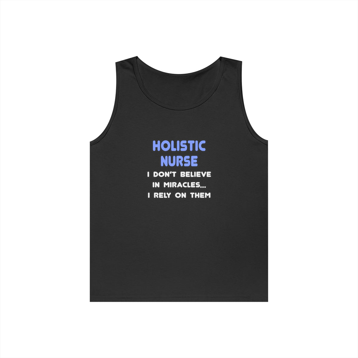 Miracles and Holistic Nurses - Unisex Heavy Cotton Tank Top