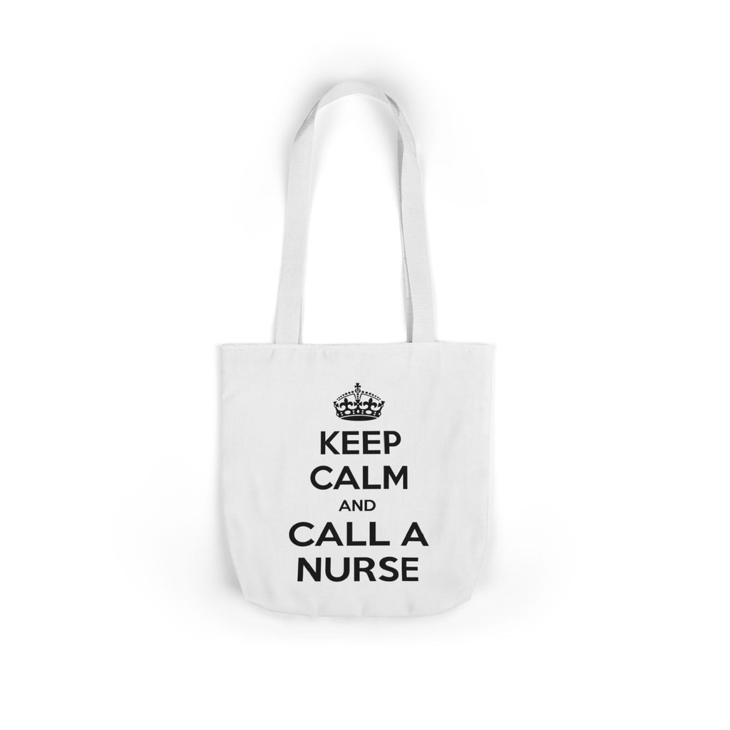 Keep Calm and Call a Nurse - Canvas Tote Bag, 5-Color Straps