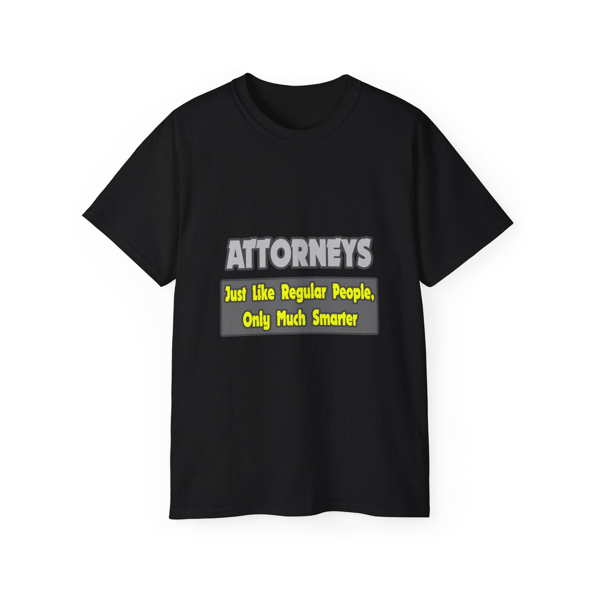 Attorneys...Smarter - Unisex Ultra Cotton Tee