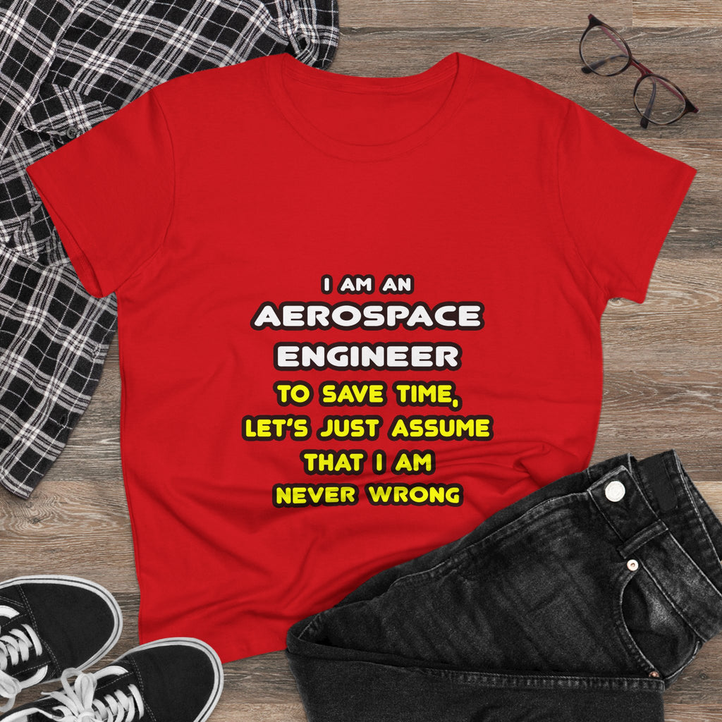 Funny Aerospace Engineer T Shirts and Gifts - Women's Midweight Cotton Tee