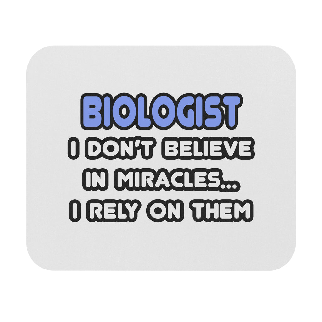 Miracles and Biologists - Mouse Pad (Rectangle)