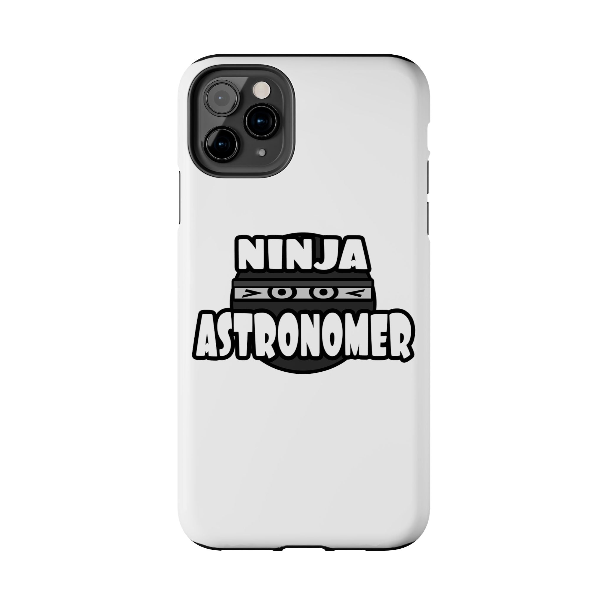 Ninja Astronomer - Tough Phone Cases