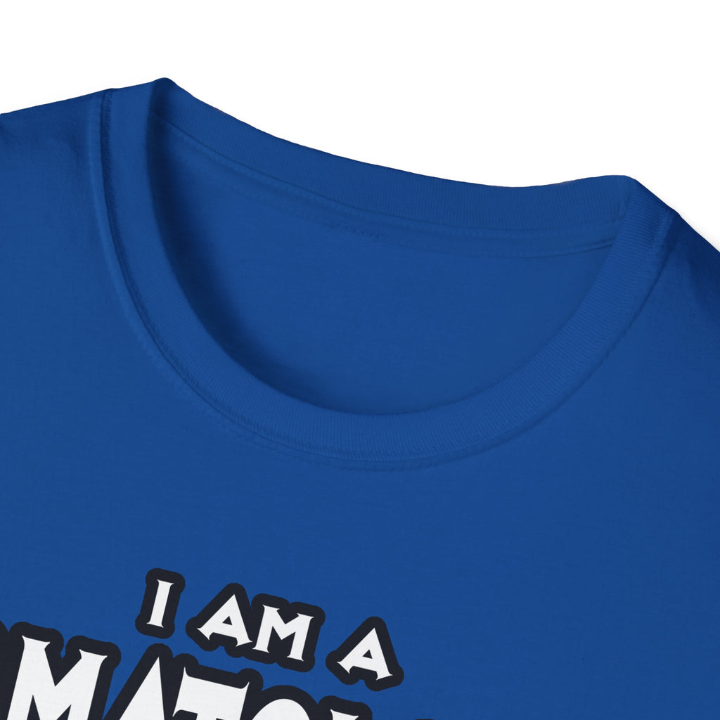 Dermatologist...Assume I Am Never Wrong - Unisex Softstyle T-Shirt
