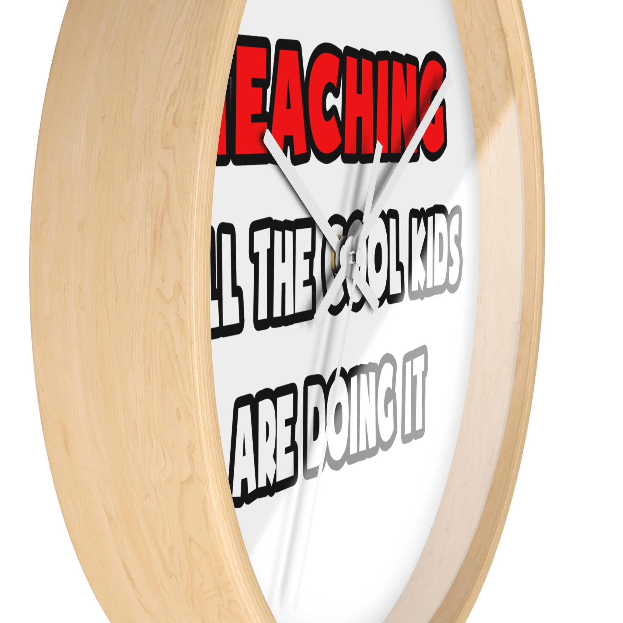 Funny Teacher Shirts and Gifts - Wall Clock