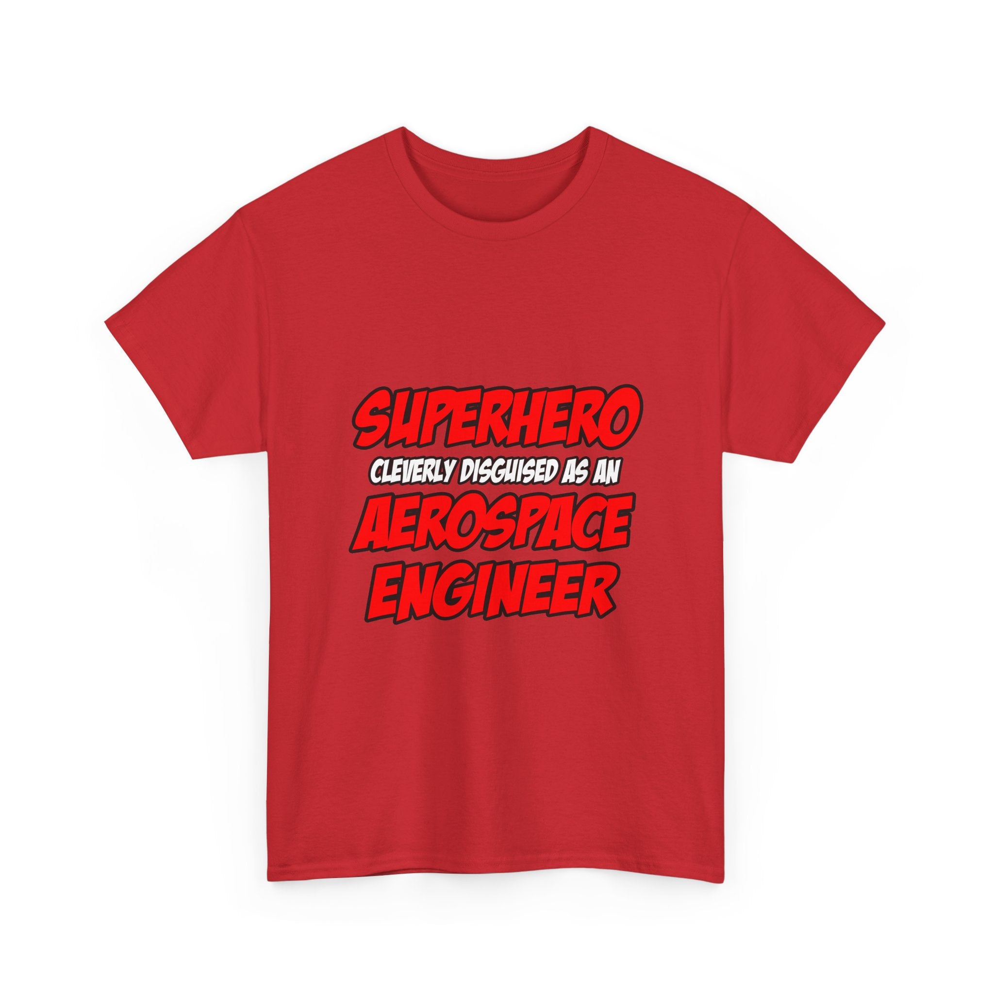 Superhero...Aerospace Engineer - Unisex Heavy Cotton Tee