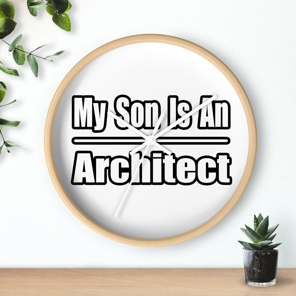 My Son Is An Architect - Wall Clock