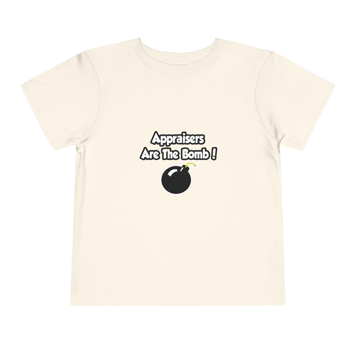 Appraisers Are The Bomb! - Toddler Short Sleeve Tee