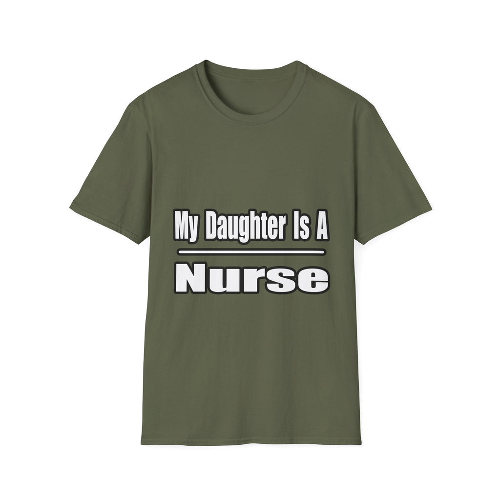 My Daughter Nurse - Unisex Softstyle T-Shirt
