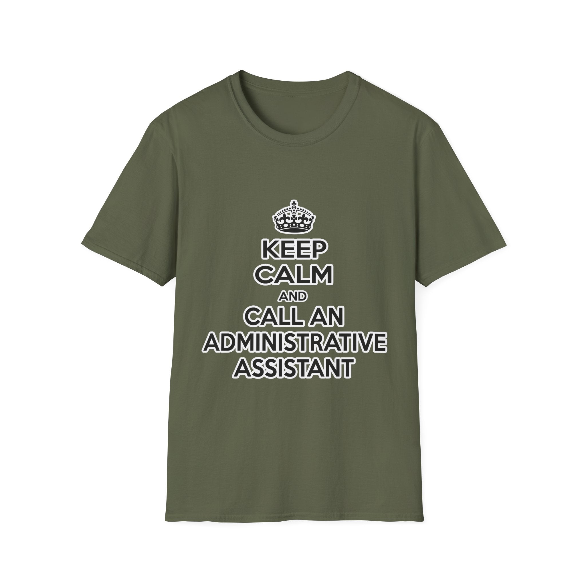 Keep Calm and Call an Administrative Assistant - Unisex Softstyle T-Shirt