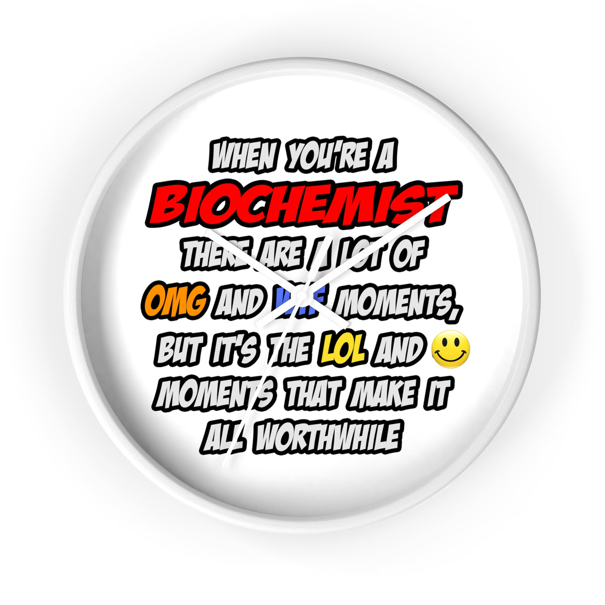 Biochemist .. OMG WTF LOL - Wall Clock