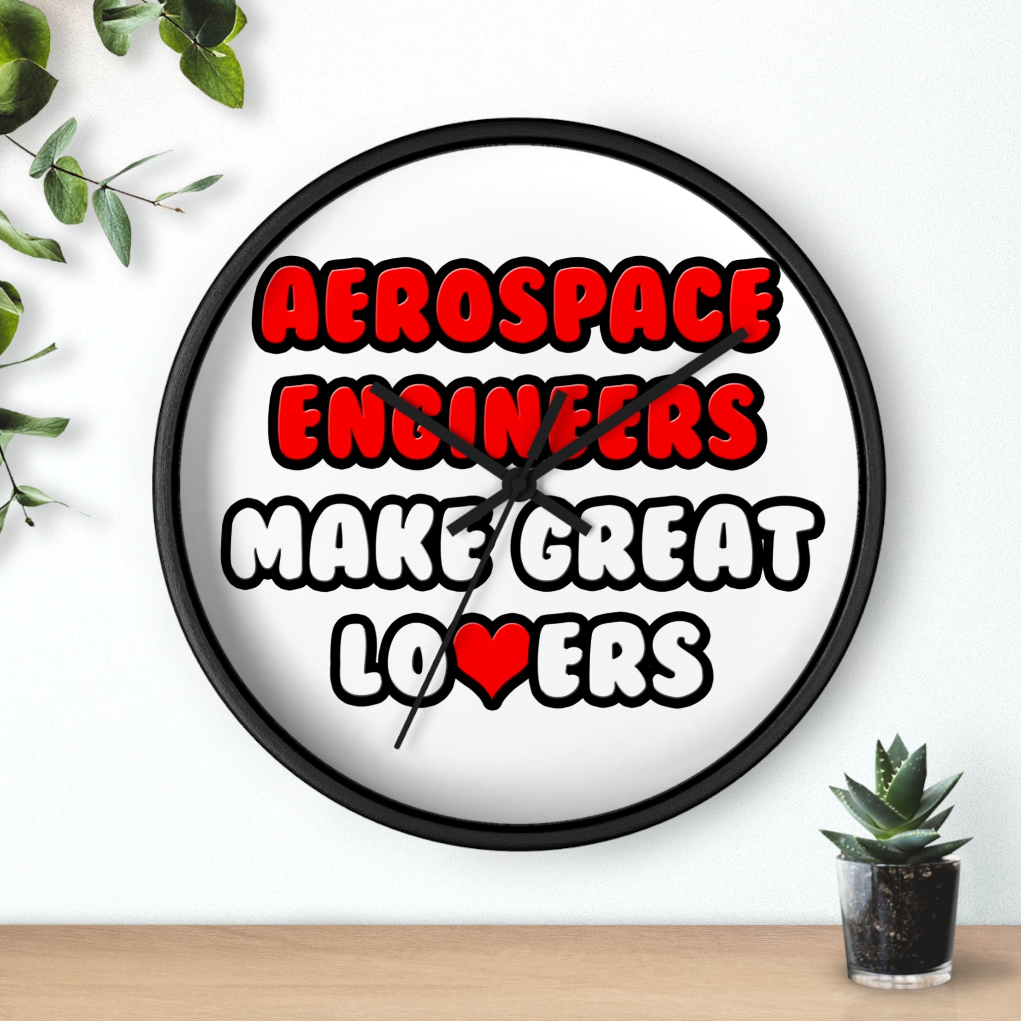 Aerospace Engineers Make Great Lovers - Wall Clock