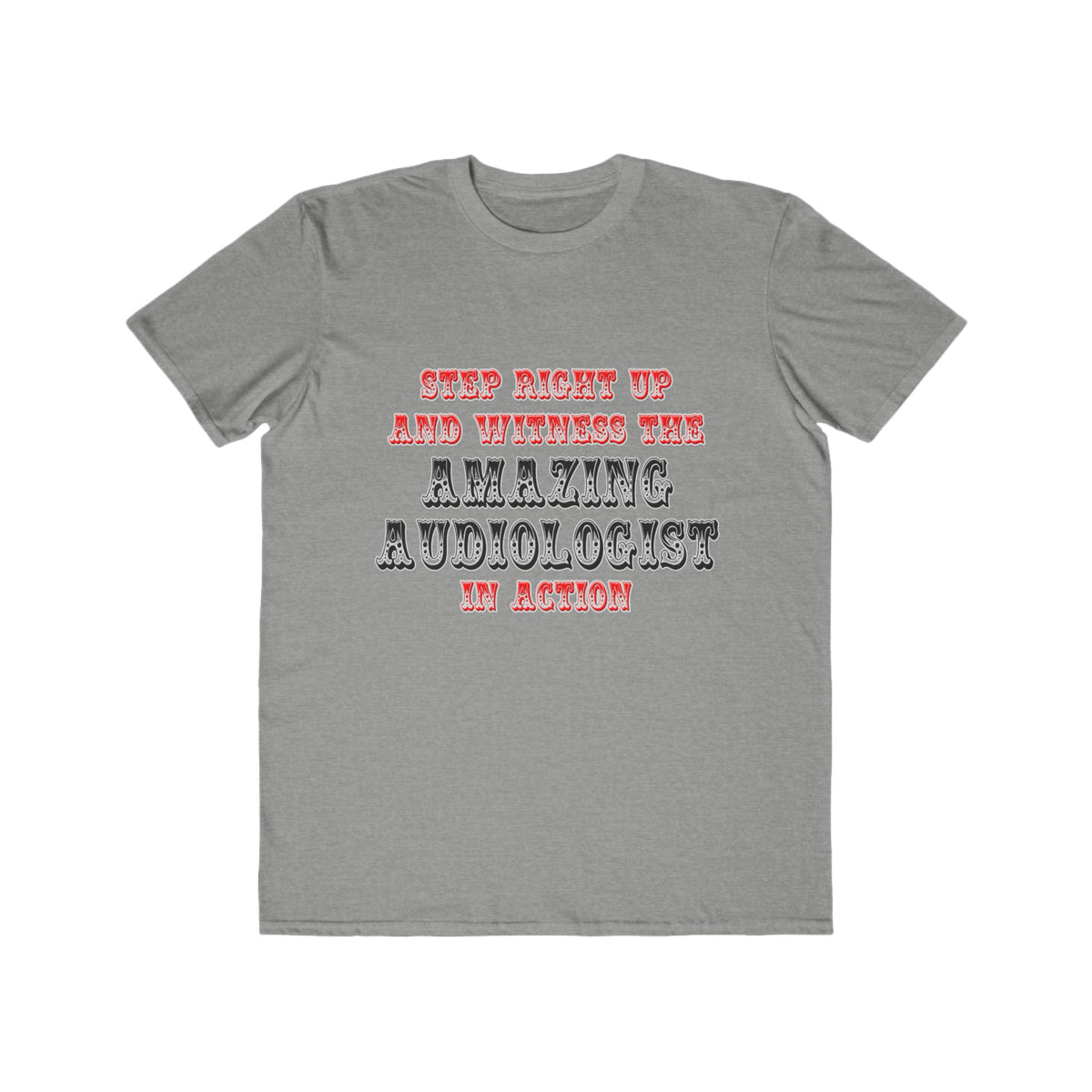 Amazing Audiologist In Action - Men's Lightweight Fashion Tee