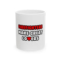 Firefighters Make Great Lovers - Ceramic Mug, (11oz, 15oz)
