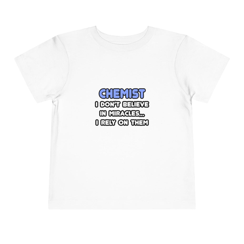 Miracles and Chemists - Toddler Short Sleeve Tee