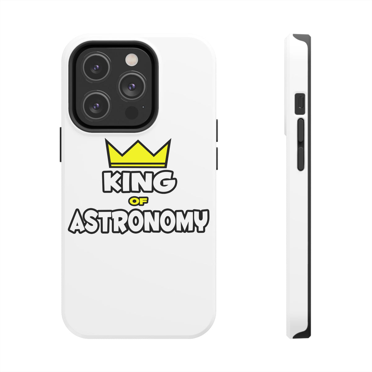 King of Astronomy - Tough Phone Cases