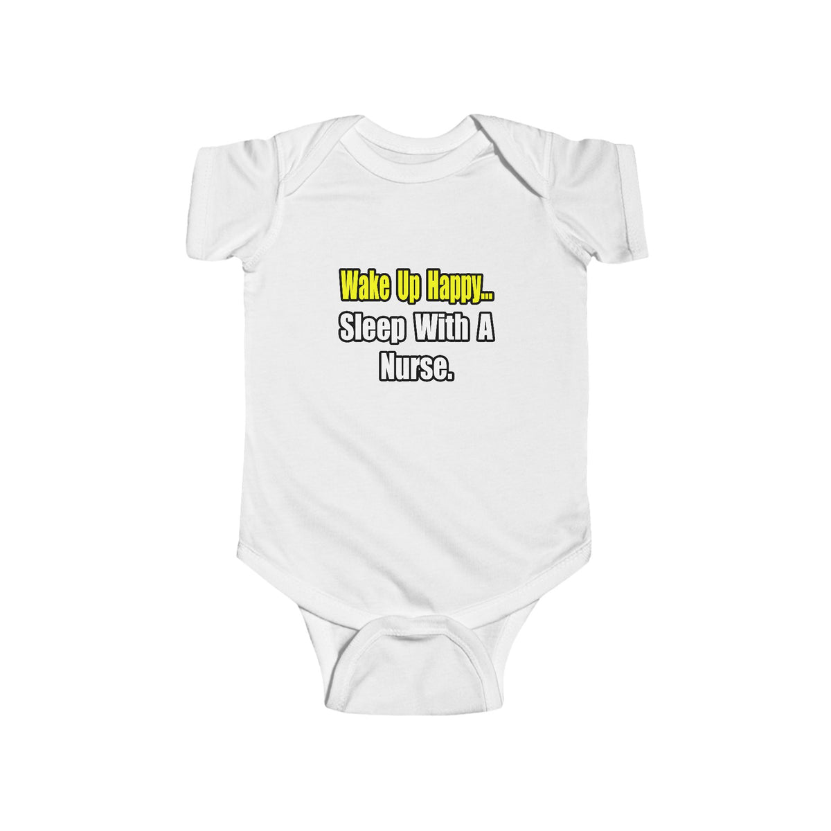 Sleep With a Nurse - Infant Fine Jersey Bodysuit