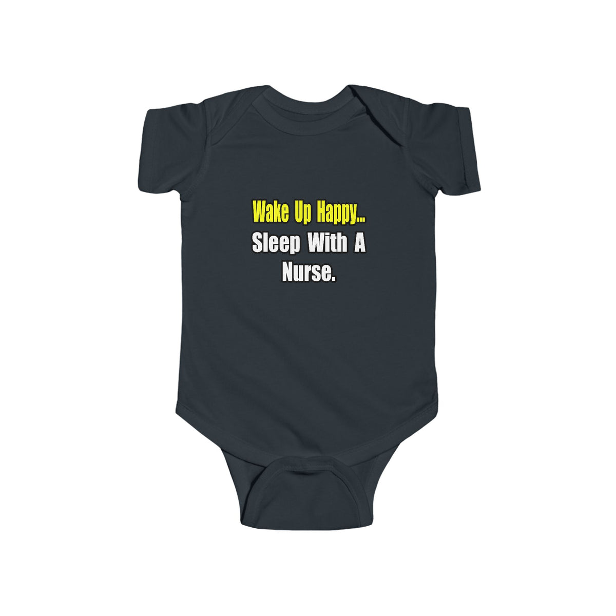 Sleep With a Nurse - Infant Fine Jersey Bodysuit