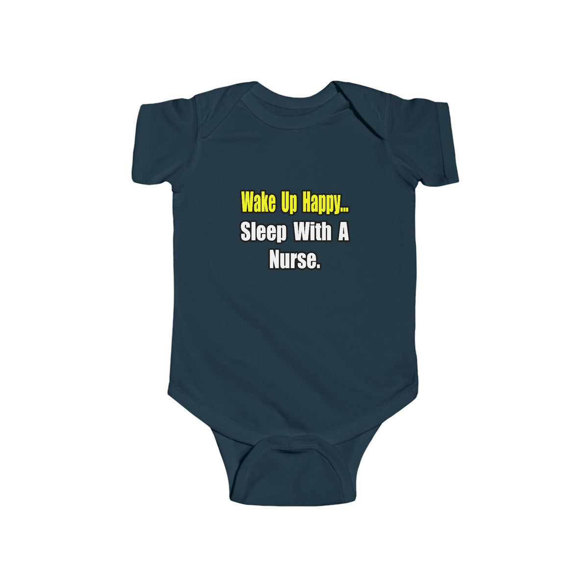 Sleep With a Nurse - Infant Fine Jersey Bodysuit