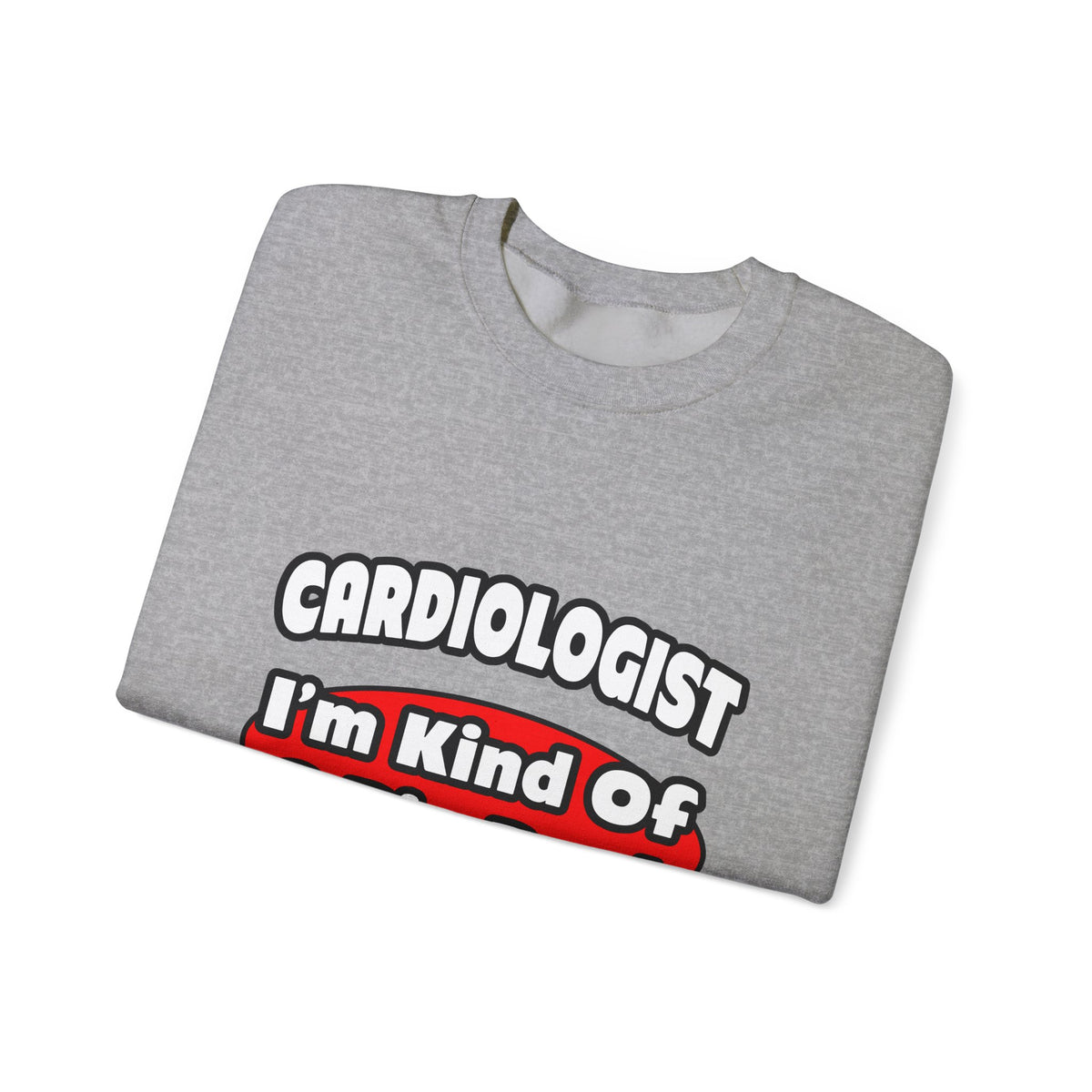 Cardiologist...Big Deal (2) - Unisex Heavy Blend™ Crewneck Sweatshirt