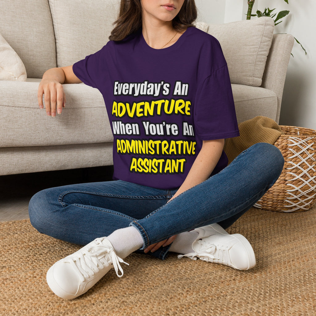 Everyday's An Adventure...Administrative Assistant - Unisex Softstyle T-Shirt