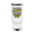 Everyday's An Adventure...Pediatric Nurse - Stainless Steel Travel Mug with Handle, 14oz