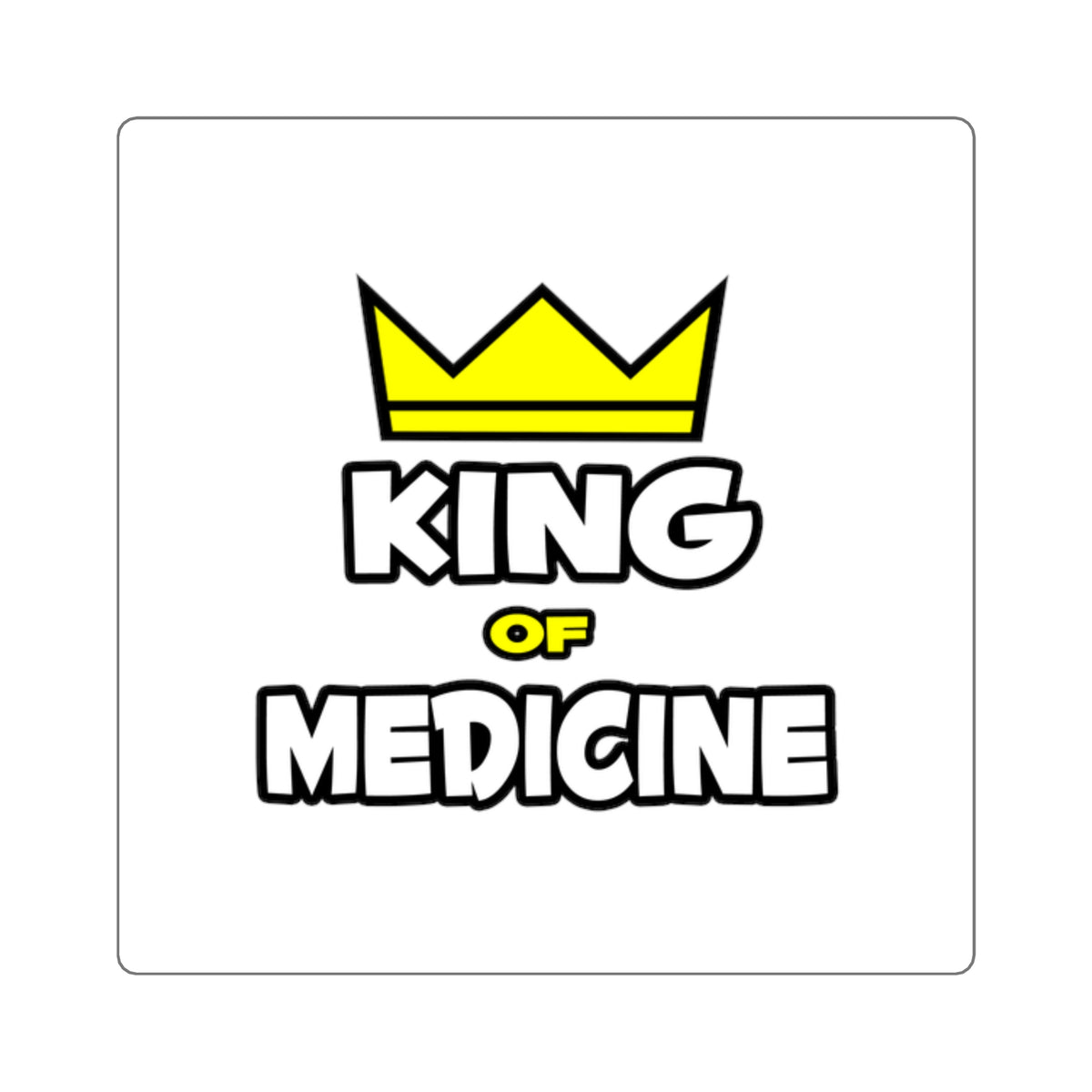 King of Medicine - Square Stickers