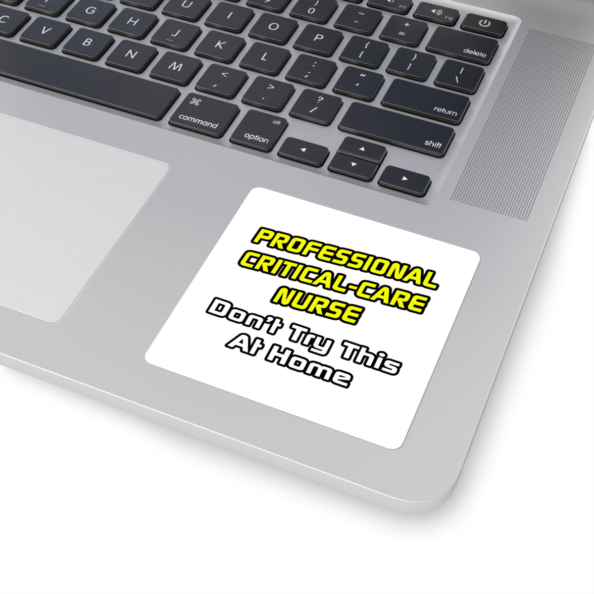 Professional Critical Care Nurse .. Joke - Square Stickers