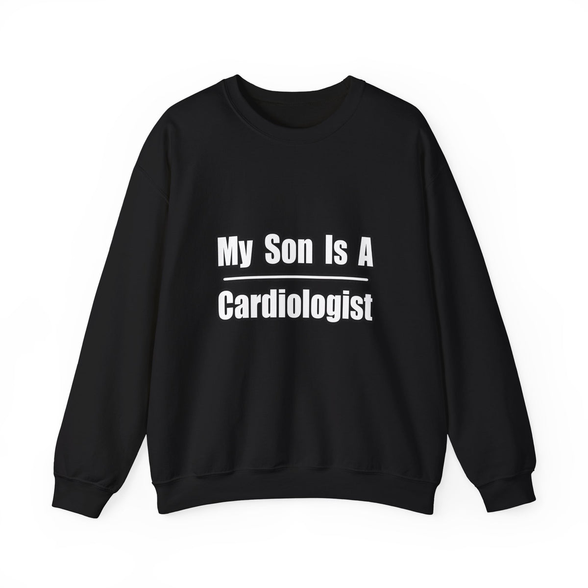 My Son Is A Cardiologist - Unisex Heavy Blend™ Crewneck Sweatshirt