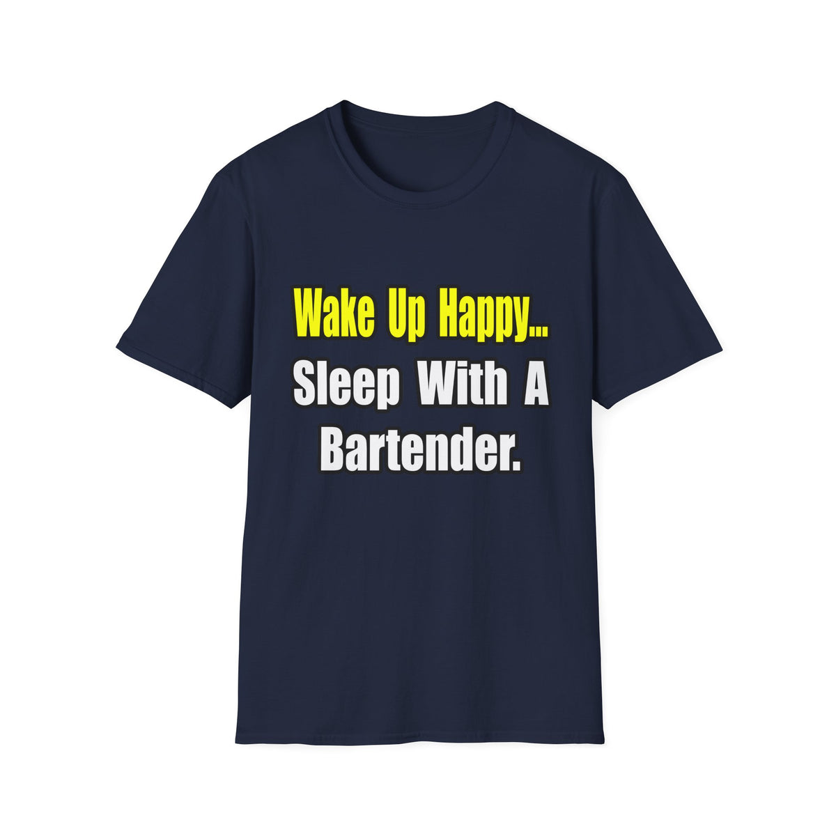 Sleep With a Bartender - Unisex Softstyle T-Shirt