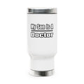 My Son Doctor - Stainless Steel Travel Mug with Handle, 14oz