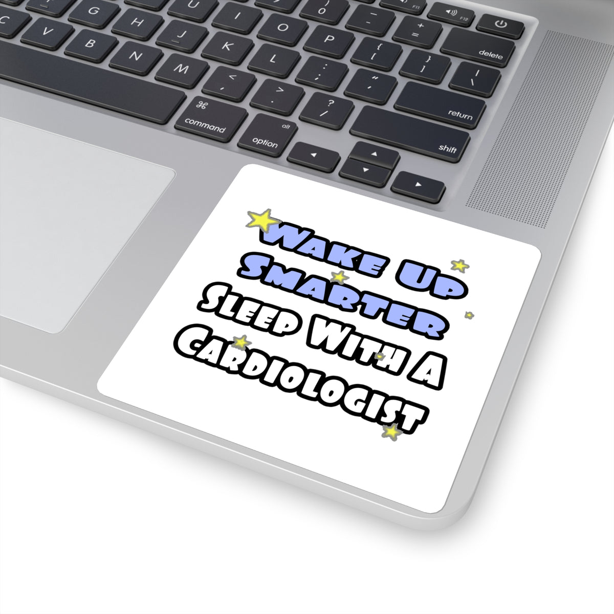 Wake Up Smarter...Sleep With a Cardiologist - Square Stickers