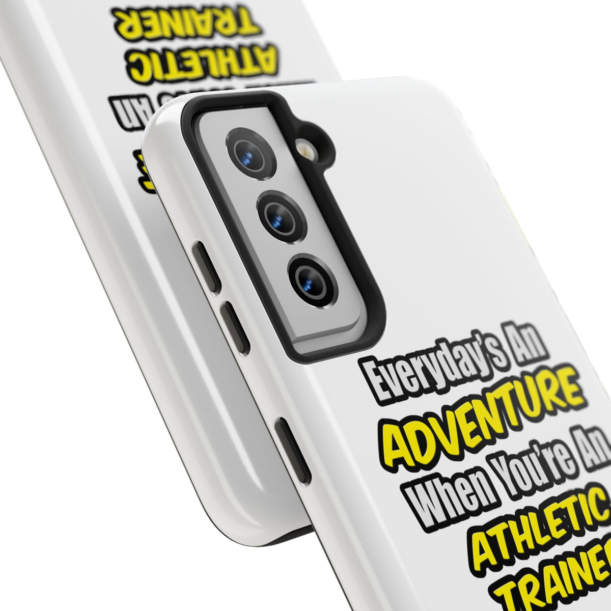 Everyday's An Adventure .. Athletic Trainer - Tough Phone Cases