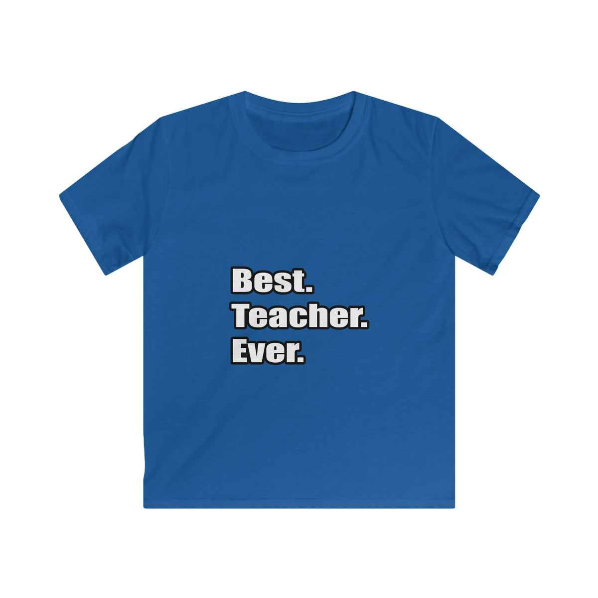 best teacher ever - Kids Softstyle Tee