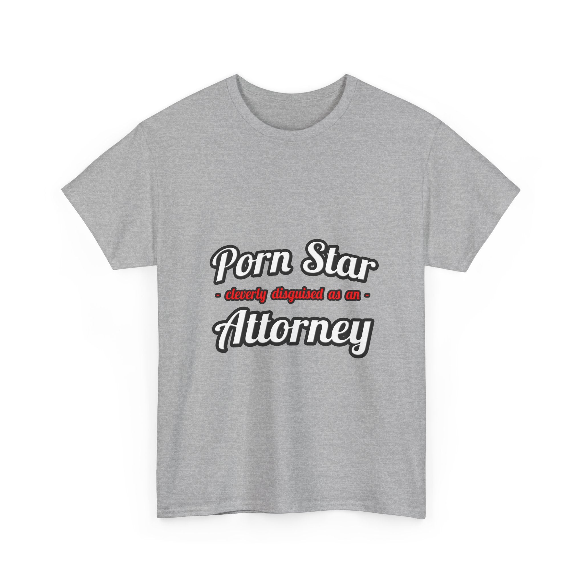 Porn Star... Attorney - Unisex Heavy Cotton Tee