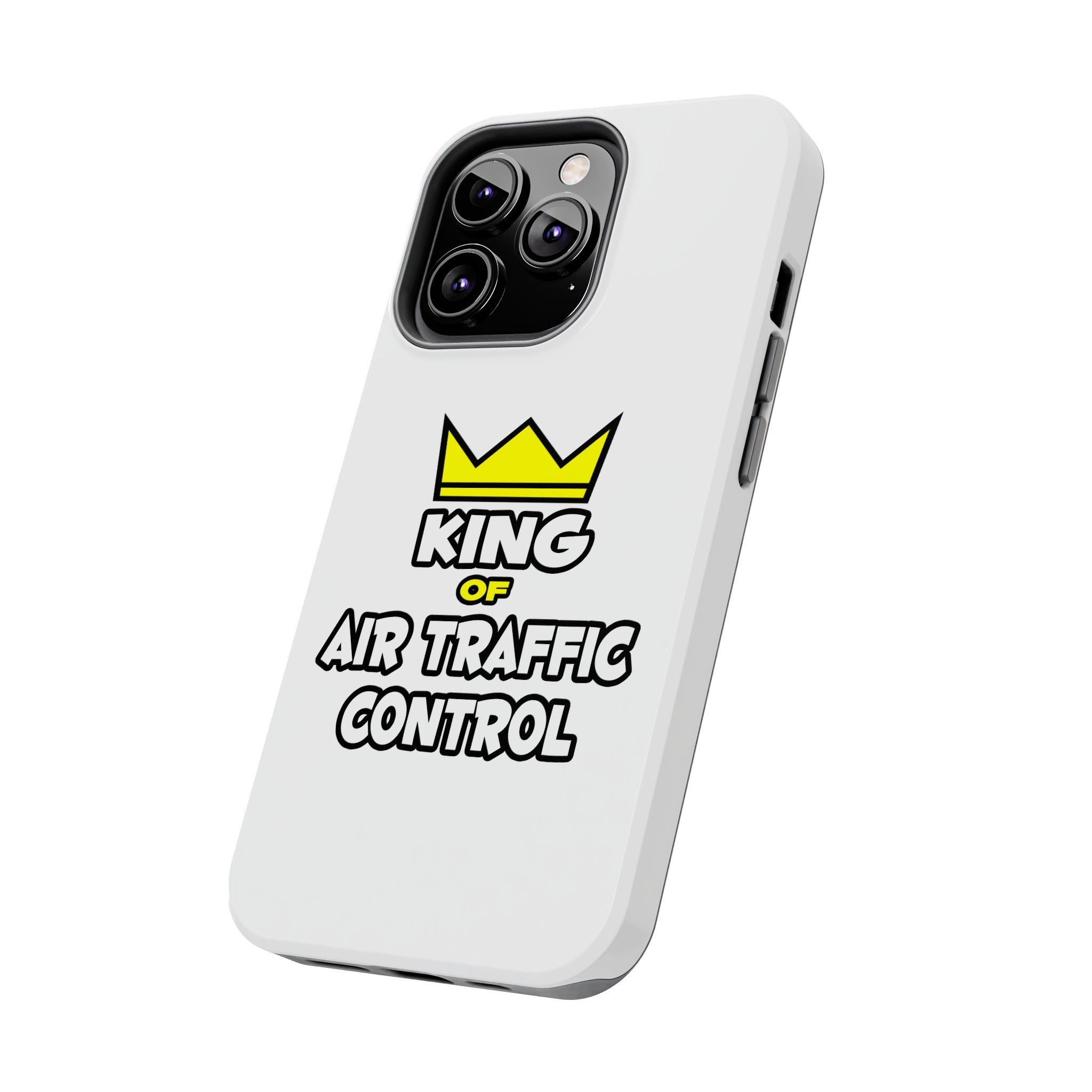 King of Air Traffic Control - Tough Phone Cases