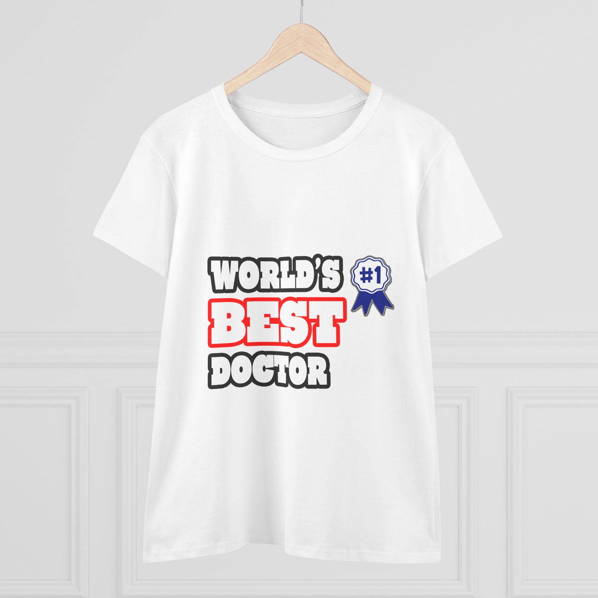 World's Best Doctor - Women's Midweight Cotton Tee