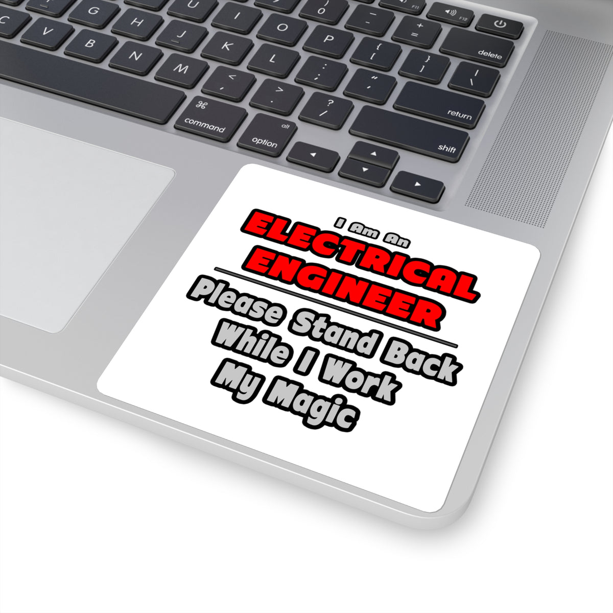 Electrical Engineer...Work My Magic - Square Stickers